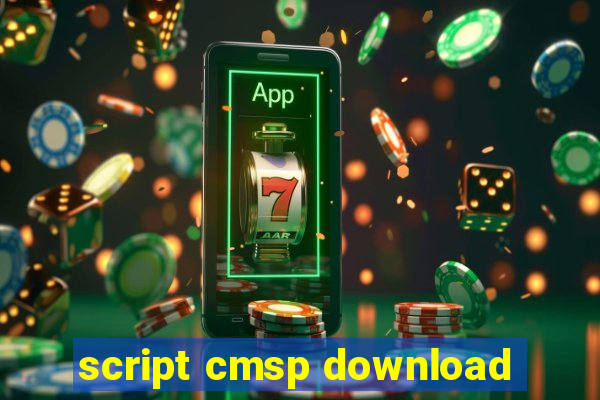 script cmsp download